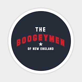 The Boogeymen of New England Magnet